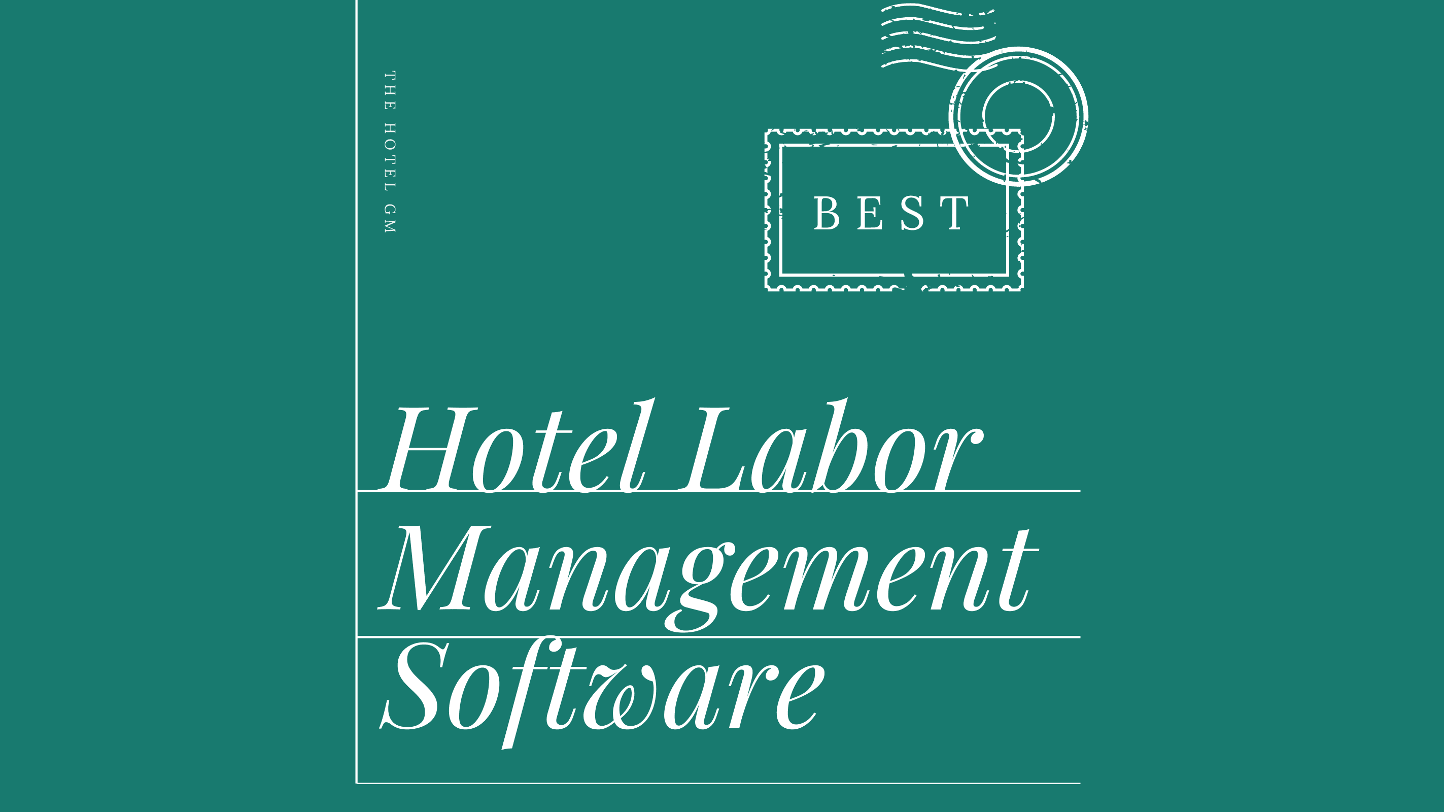 Hotel labor management software best tools