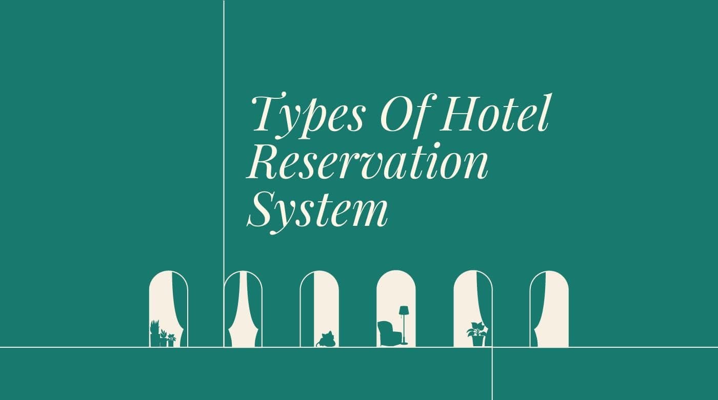 Types of hotel reservation system standard editorial post