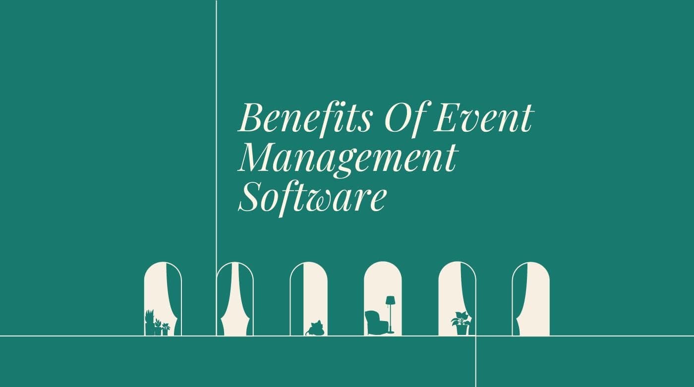 Benefits of event management software text on teal background