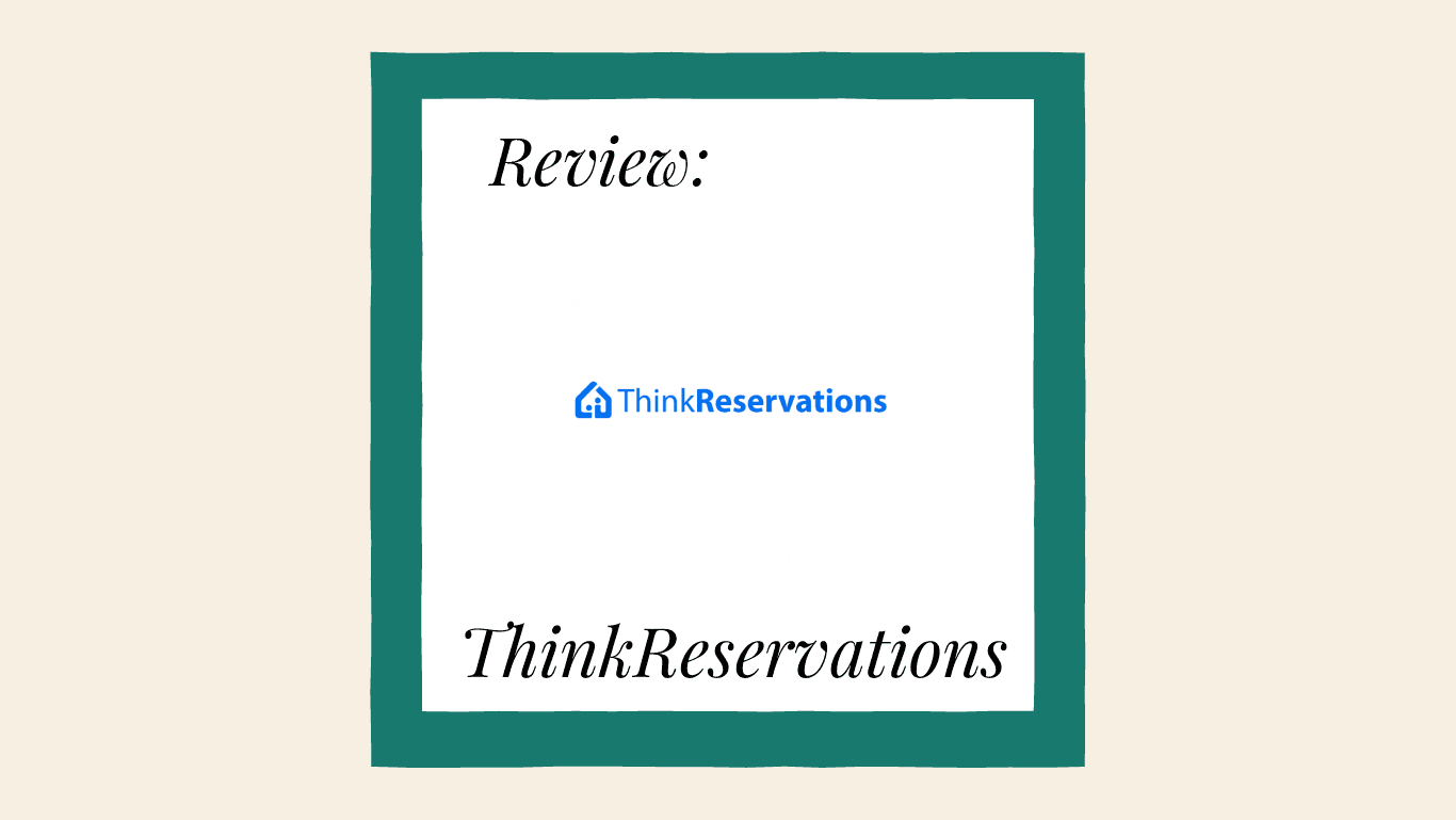 Thinkreservations Product Review 34328