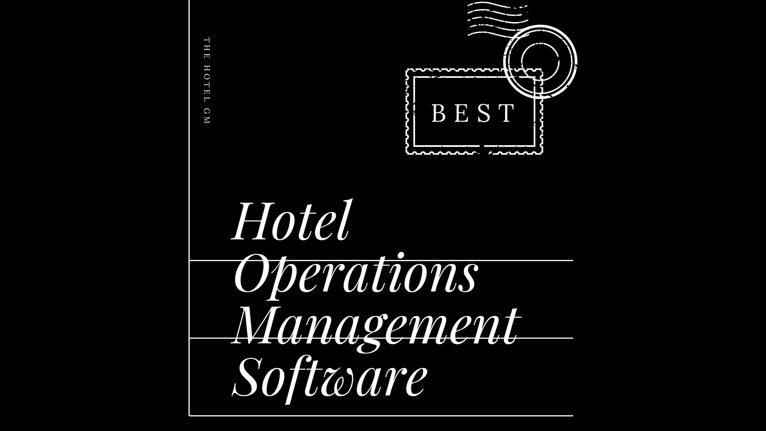 Hotel operations management software best tools 85435