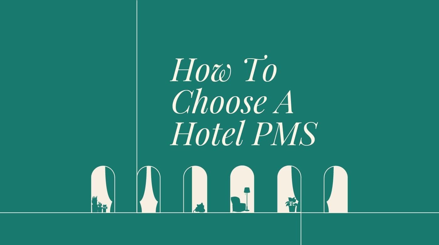 How to choose a hotel pms standard editorial post 46313