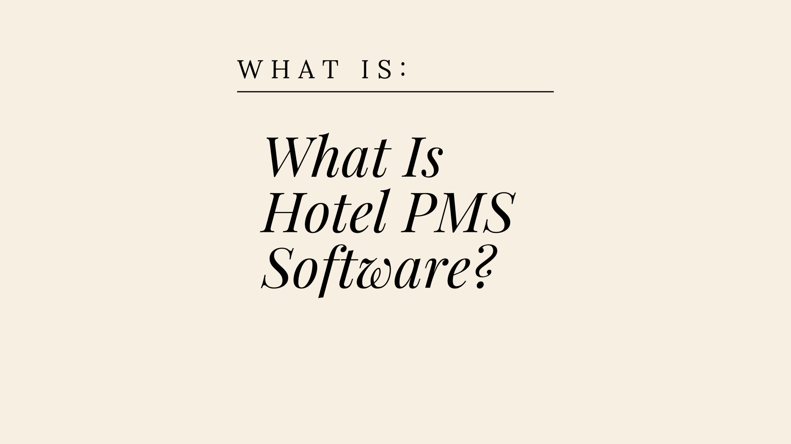 What is hotel pms software what is x 53409