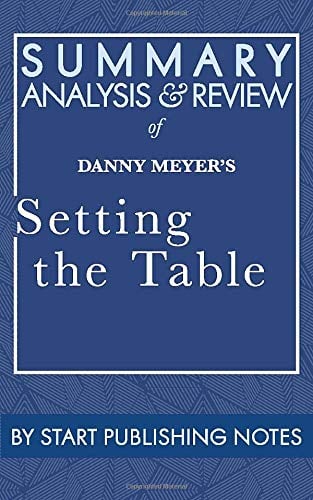 Setting the Table: The Transforming Power of Hospitality in Business hospitality management book