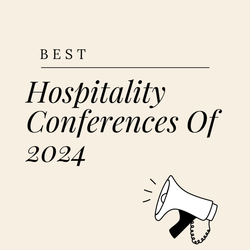 12 Best Hospitality Conferences To Help You Innovate In 2024 The Hotel GM   HOT Hospitality Conferences Of 2024 Featured Image 1889 800x800 