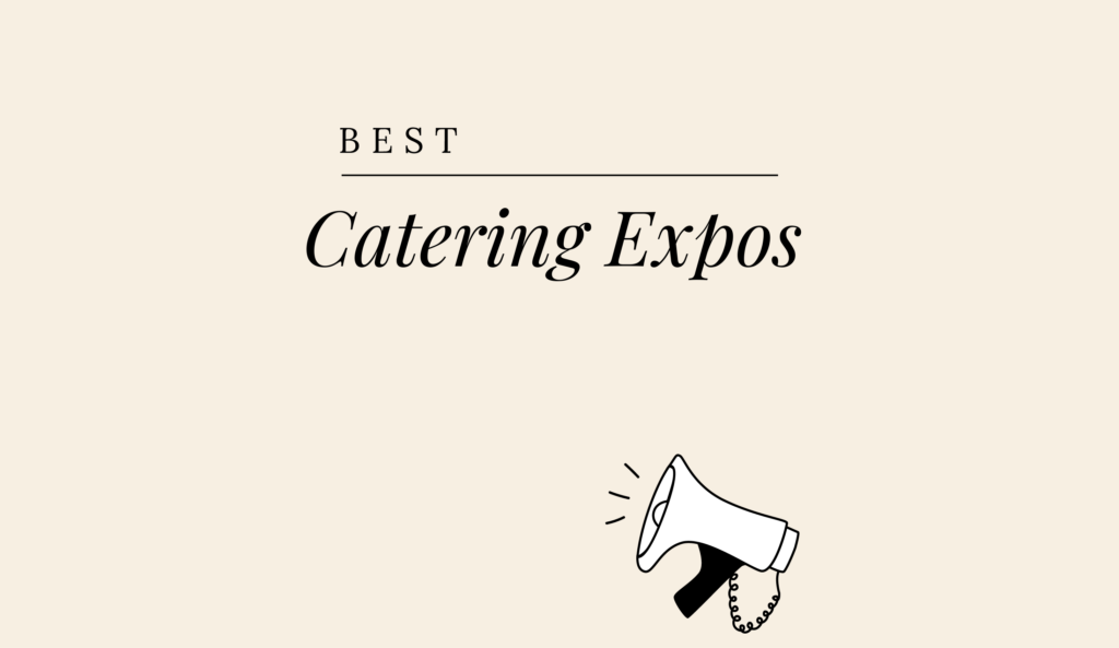 Catering expos best events