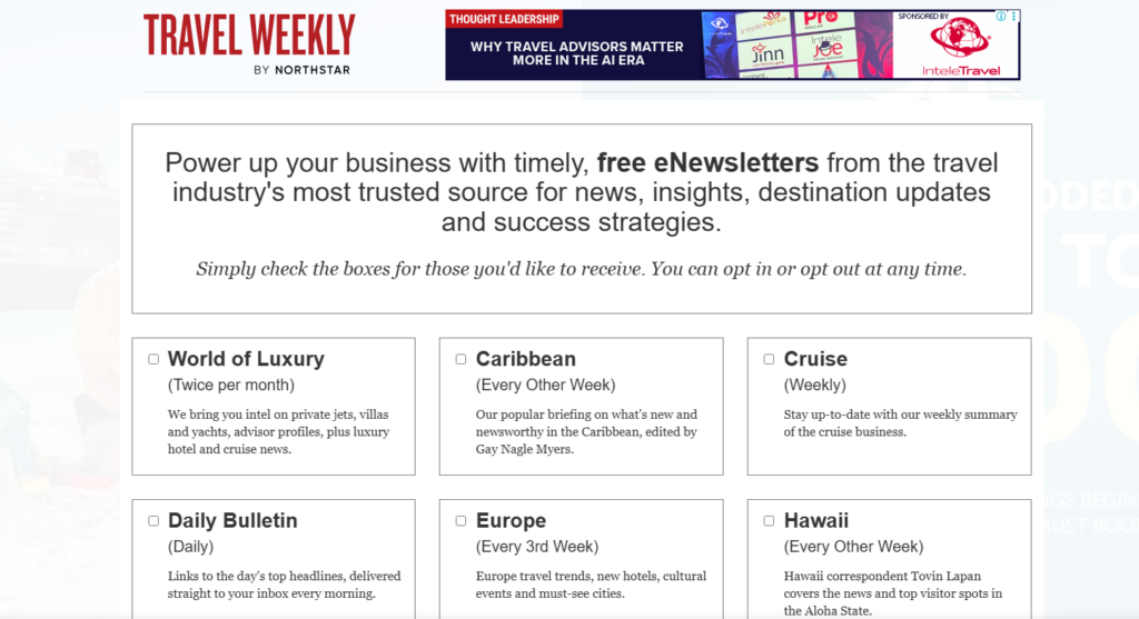 Pagina di iscrizione alla newsletter elettronica di Travel Weekly che mostra categorie di newsletter tra cui viaggi di lusso, crociere, Caraibi, Europa, Hawaii e aggiornamenti quotidiani sui viaggi