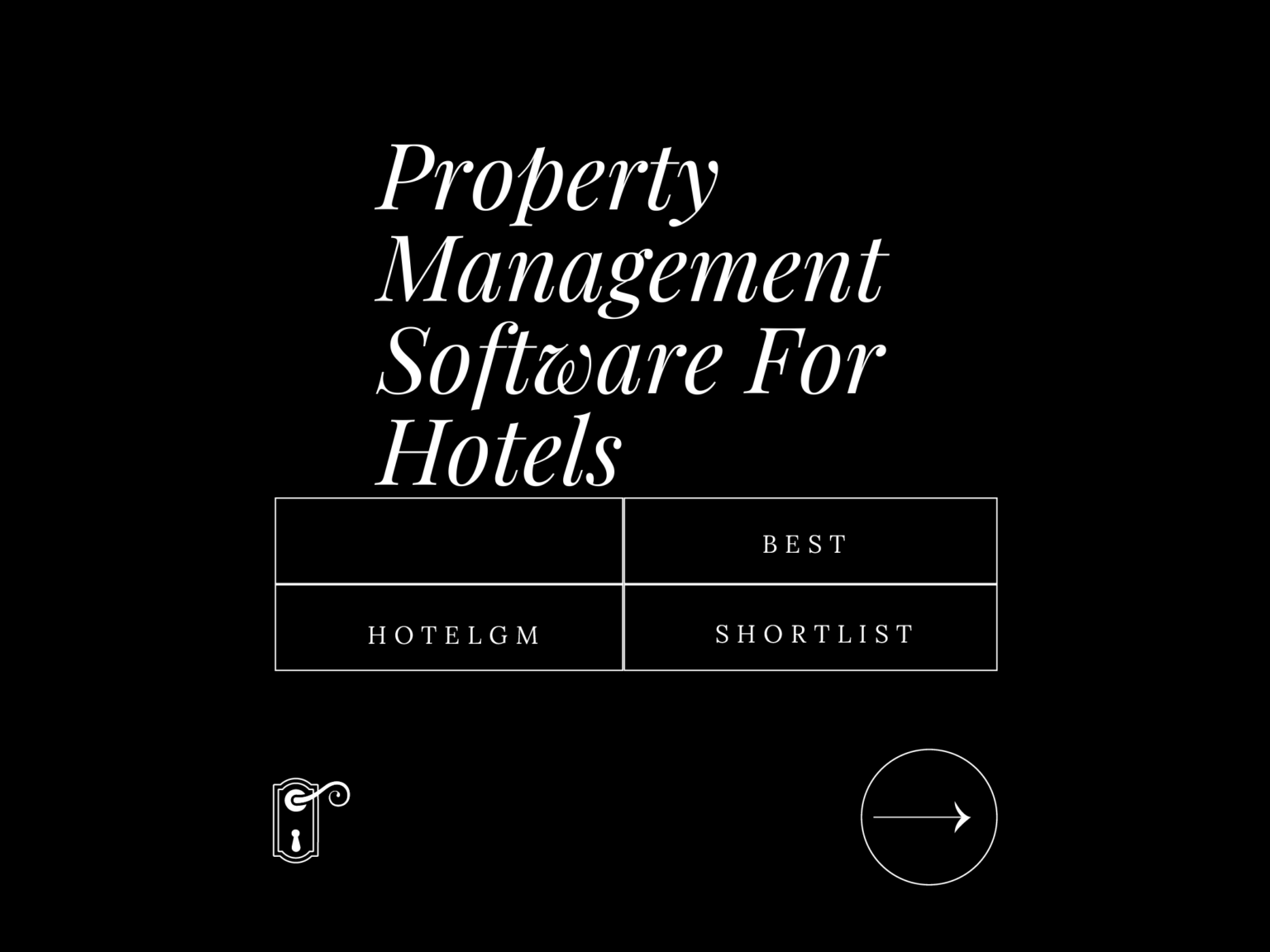 11 BEST HOTEL PROPERTY MANAGEMENT SOFTWARE PLATFORMS 2026 visual data 7