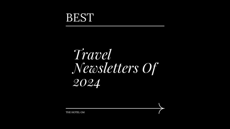 Travel newsletters of 2024 generic best of