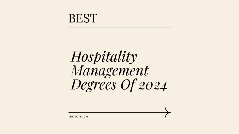 Hospitality management degrees of 2024 generic best of