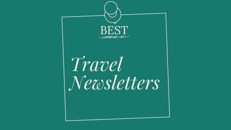 Travel newsletters generic best of