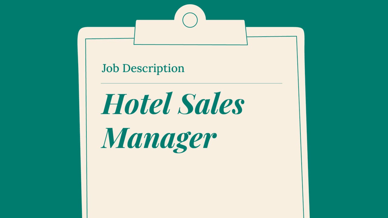 Hotel Sales Manager: Duties, Skills, and Salary In 2025 featured image