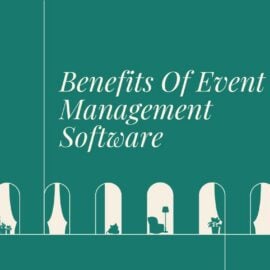 Benefits of event management software text on teal background