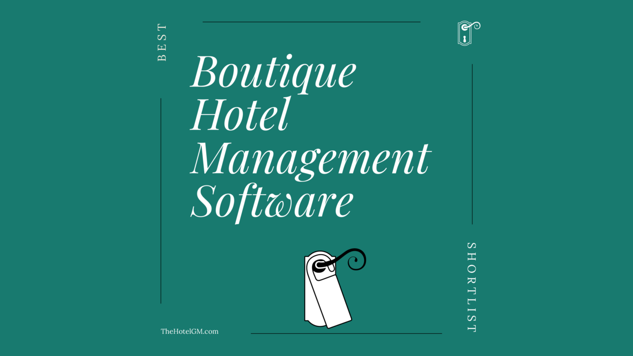 Boutique hotel management software best tools 99693