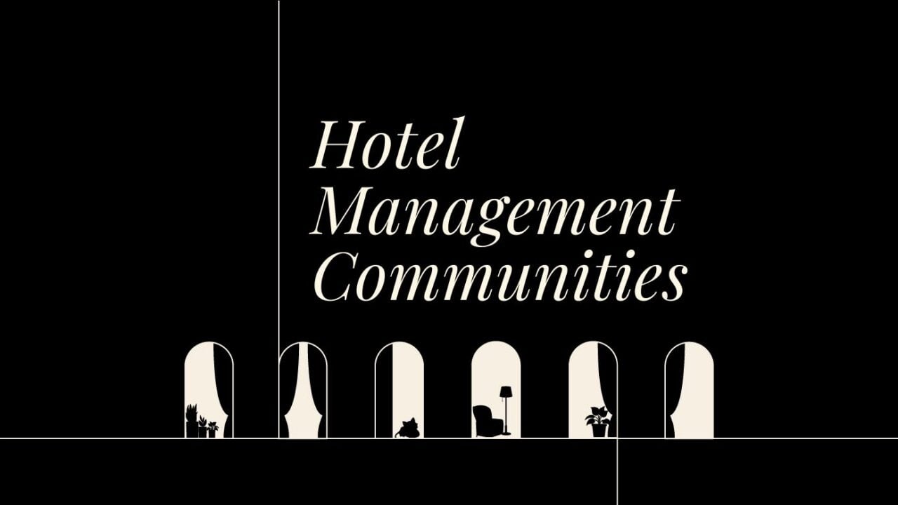 Hotel management communities standard editorial post 45295