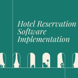 Hotel reservation software implementation standard editorial post 21131