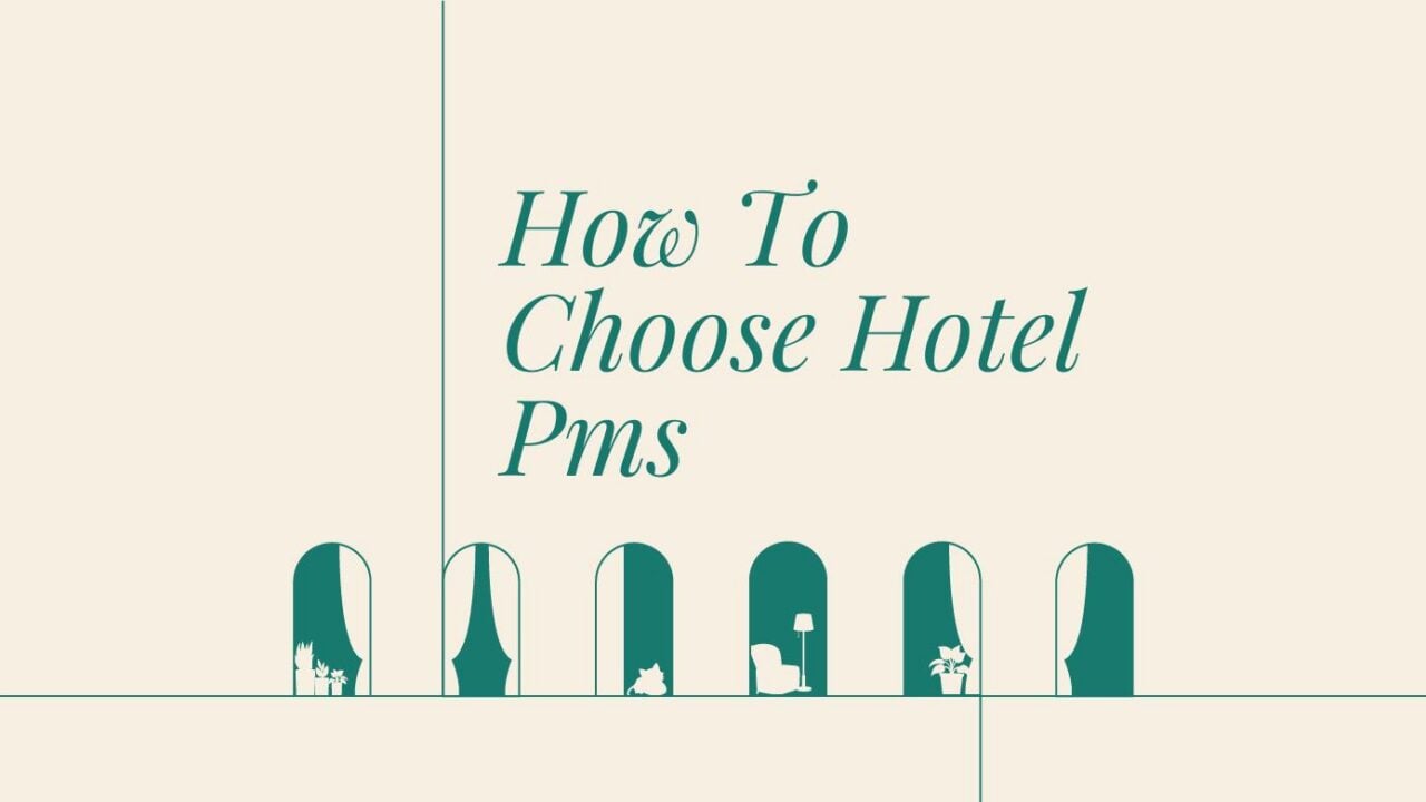 How to choose hotel pms standard editorial post 03542