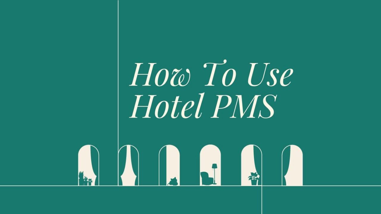 How to use hotel pms standard editorial post 39713