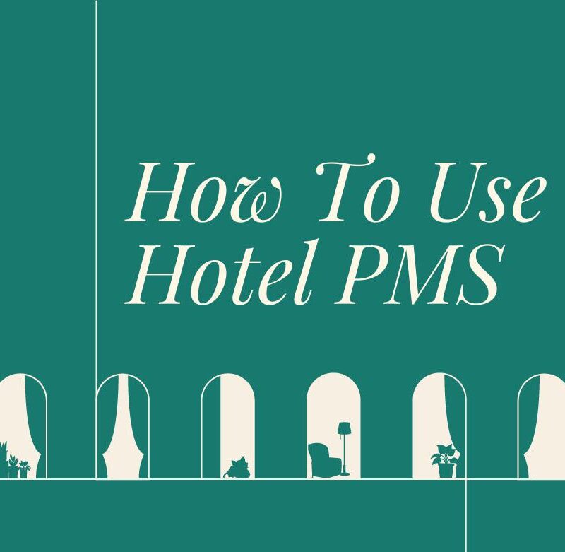 How to use hotel pms standard editorial post 39713